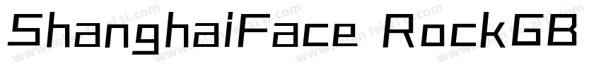 ShanghaiFace RockGB Blod字体转换